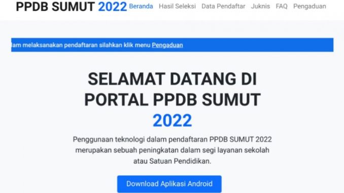 PPDB Sumut 2022 (Dok. Disdik Sumut)