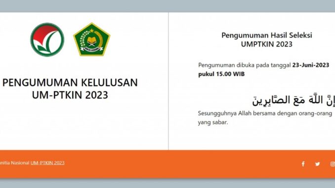 Cek Pengumuman UM-PTKIN 2023 Melalui Link Berikut Ini, Mulai Pukul 15.00 WIB (KalderaNews.com/Ist.)