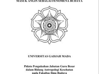 Judul pidato pengukuhan jabatan guru besar UGM bidang antropologi kesehatan