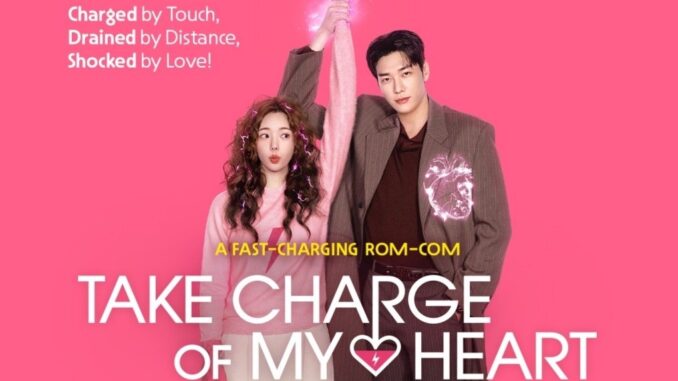 Drakor Take Charge of My Heart Drakor Take Charge of My Heart